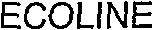 ECOLINE
