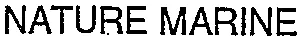 NATURE MARINE