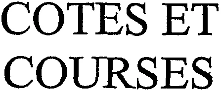 COTES ET COURSES