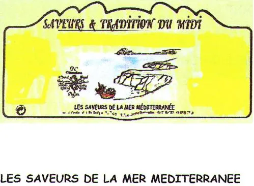 SAVEURS & TRADITION DU MIDI les saveurs de la mer mediterranée