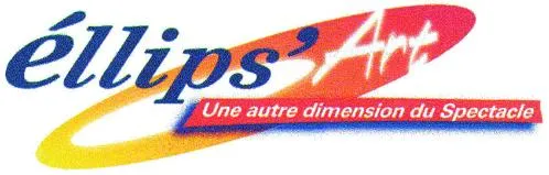 ELLIPS'ART une autre dimension du spectacle