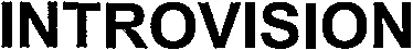 INTROVISION