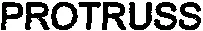 PROTRUSS
