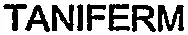 TANIFERM