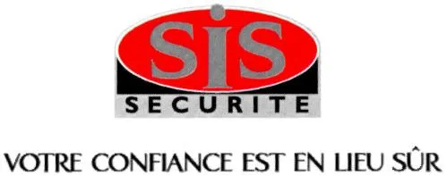 SIS SECURITE VOTRE CONFIANCE ES EN LIEU SÛR