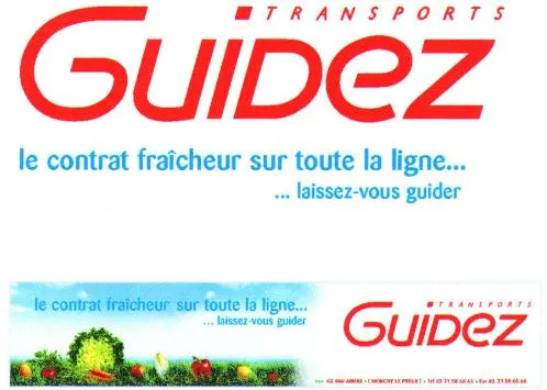 TRANSPORTS Guidez le contrat fraîcheur sur toute la ligne… … laissez-vous guider