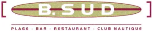 B. SUD PLAGE – BAR – RESTAURANT – CLUB NAUTIQUE
