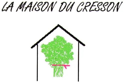 LA MAISON DU CRESSON