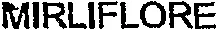 MIRLIFLORE