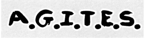 A.G.I.T.E.S.