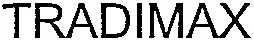 TRADIMAX