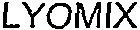 LYOMIX