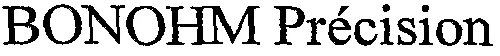 BONOHM Précision