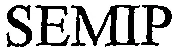 SEMIP