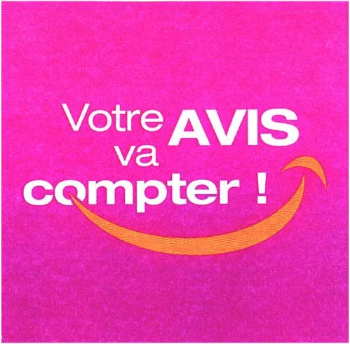 VOTRE AVIS VA COMPTER!
