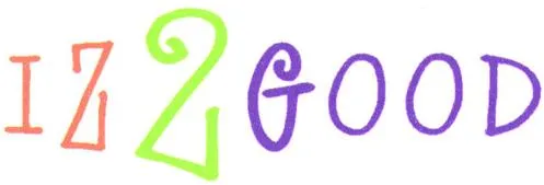 IZ 2 GOOD