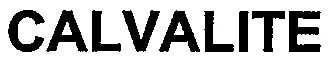 CALVALITE