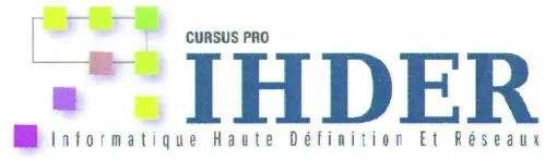 CURSUS PRO IHDER INFORMATIQUE HAUTE DEFINITION ET RÉSEAUX