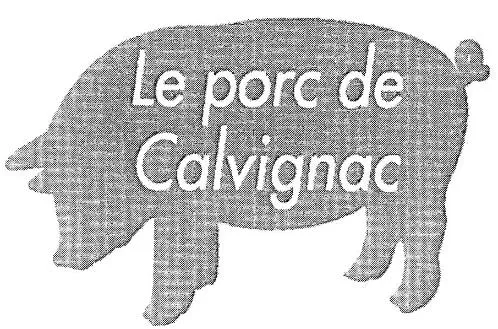 LE PORC CALVIGNAC