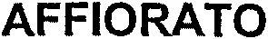 AFFIORATO