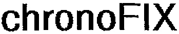 chronoFIX