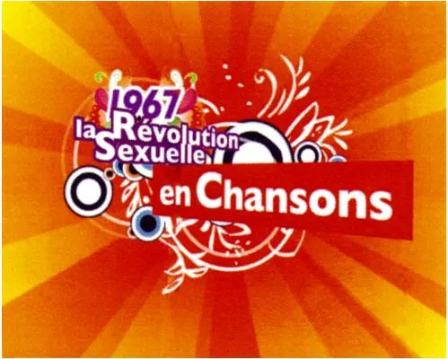 1967 la Révolution Sexuelle en Chansons