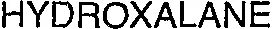 HYDROXALANE
