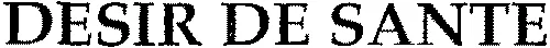 DESIR DE SANTE