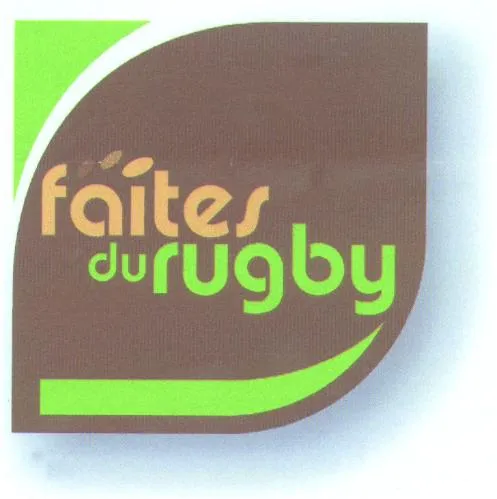 FAITES DU RUGBY