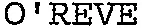 O'REVE