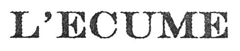 L'ECUME