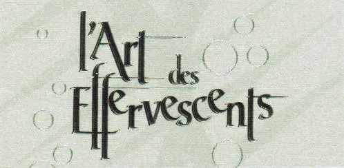 L'ART DES EFFERVESCENTS