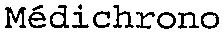 Médichrono