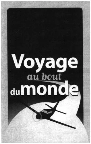 Voyage au bout du monde