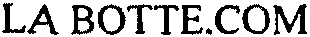 LA BOTTE.COM
