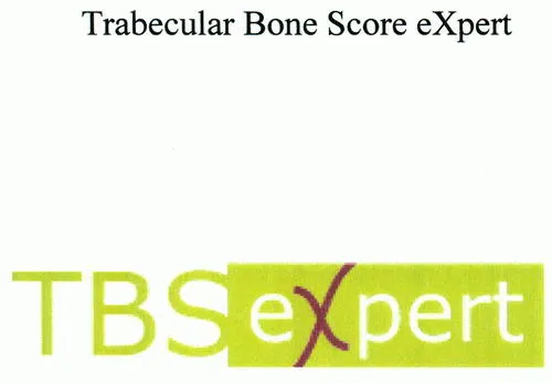 Trabecular Bone Score eXpert TBS eXpert