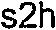 s2h