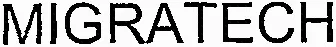 MIGRATECH
