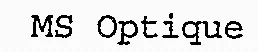 MS Optique