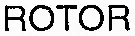 ROTOR