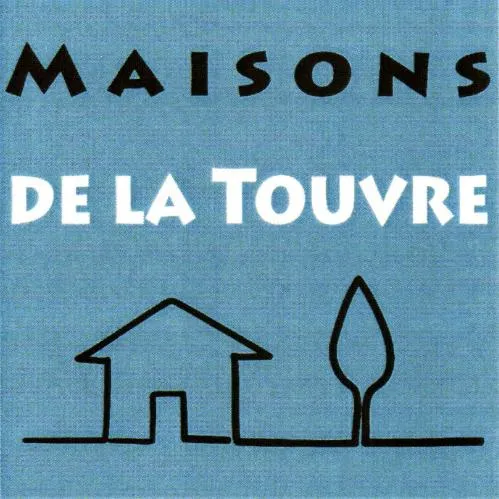 MAISONS DE LA TOUVRE