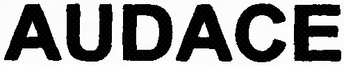 AUDACE