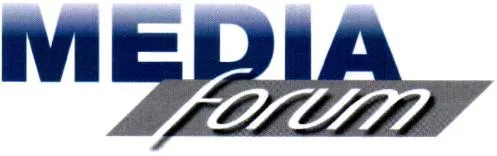 MEDIA forum
