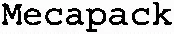 Mecapack