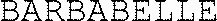 BARBABELLE