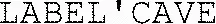 LABEL'CAVE