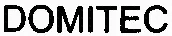 DOMITEC