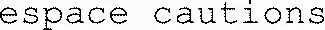 espace cautions
