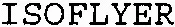 ISOFLYER