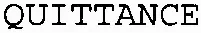 QUITTANCE